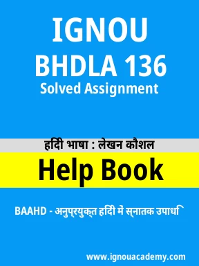 BHDLA 136 Solved Assignment