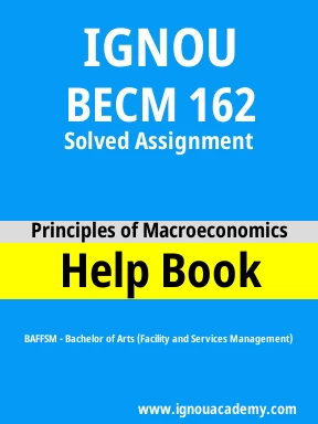 BECM 162 Solved Assignment