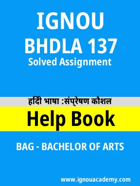 BHDLA 137  Solved Assignment