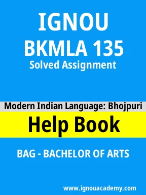 BKMLA 135 Solved Assignment