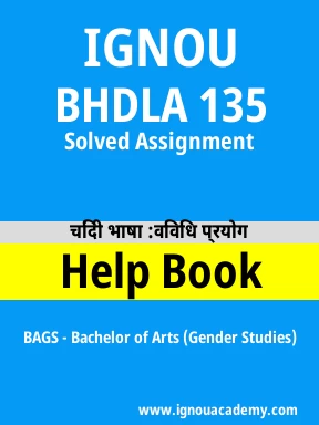 BHDLA 135 Solved Assignment
