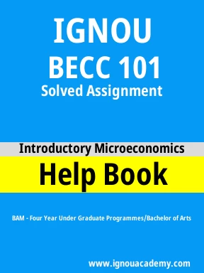 BECC 101 Solved Assignment