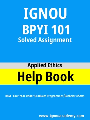 BPYI 101 Solved Assignment