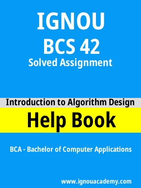 BCS 42 Solved Assignment