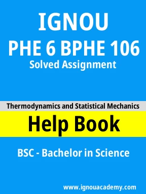 PHE 6 BPHE 106 Solved Assignment