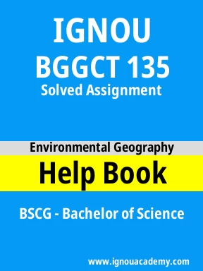 BGGCT 135 Solved Assignment