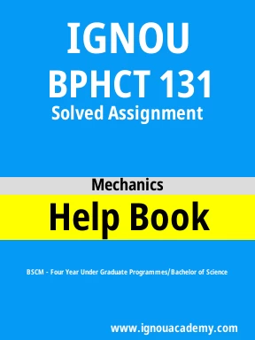 BPHCT 131 Solved Assignment