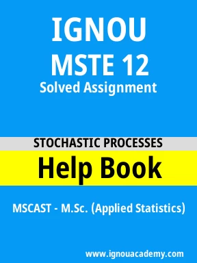MSTE 12 Solved Assignment