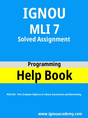 MLI 7 Solved Assignment